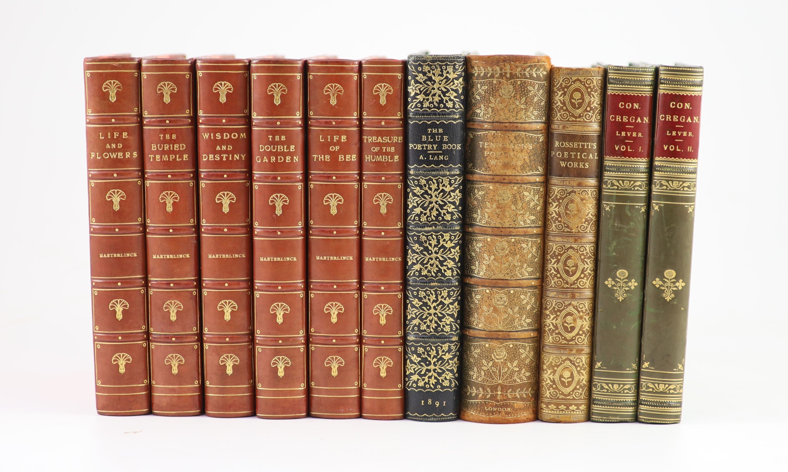 Maeterlinck, Maurice - Works, 6 vols, 8vo, half calf, George Allen, London, 1902-10; Lever, Charles - Confessions of Con. Cregan. 2 vols, London, c.1849; and 3 others (12)
